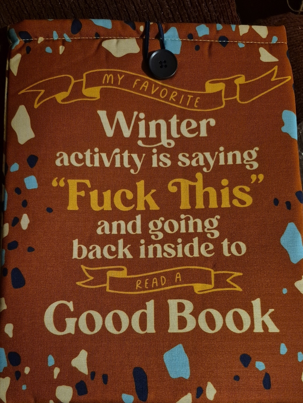 Graphic Book Sleeve with Humorous Winter Quote